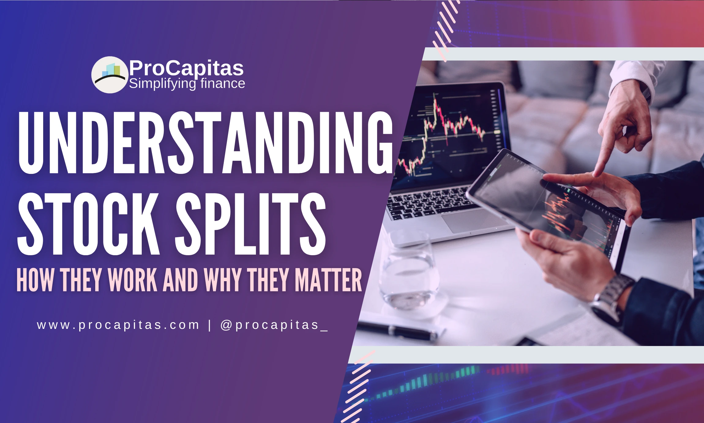 Understanding Stock Splits: How They Work and Why They Matter