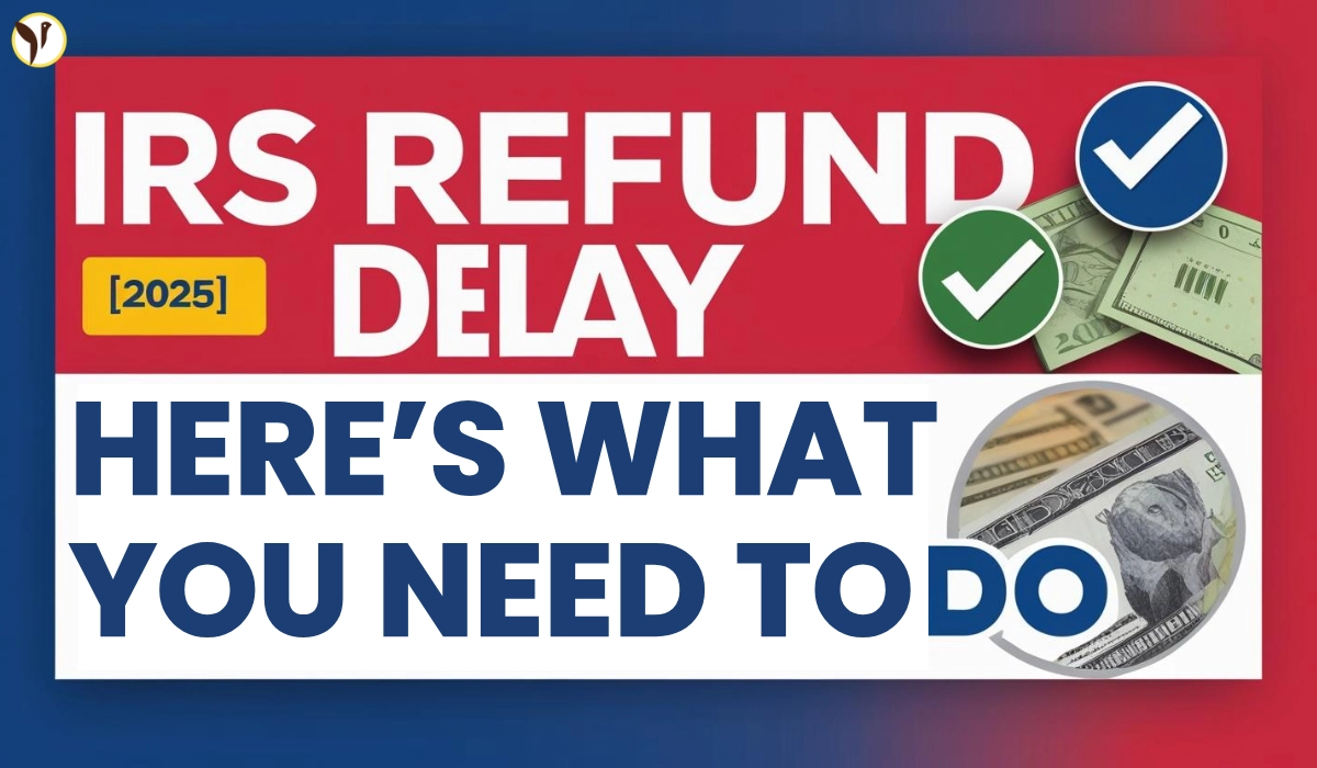 IRS Refund Delay