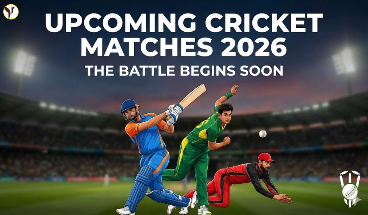 Upcoming Cricket Matches 2026